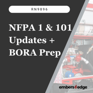RN9896 NFPA 1 & 101 Updates + BORA Prep