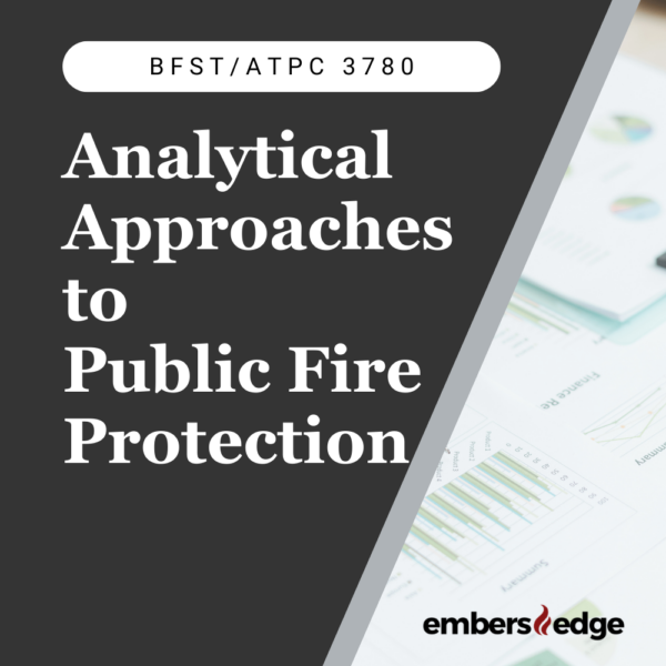 BFST/ATPC3780 Analytical Approaches to Public Fire Protection