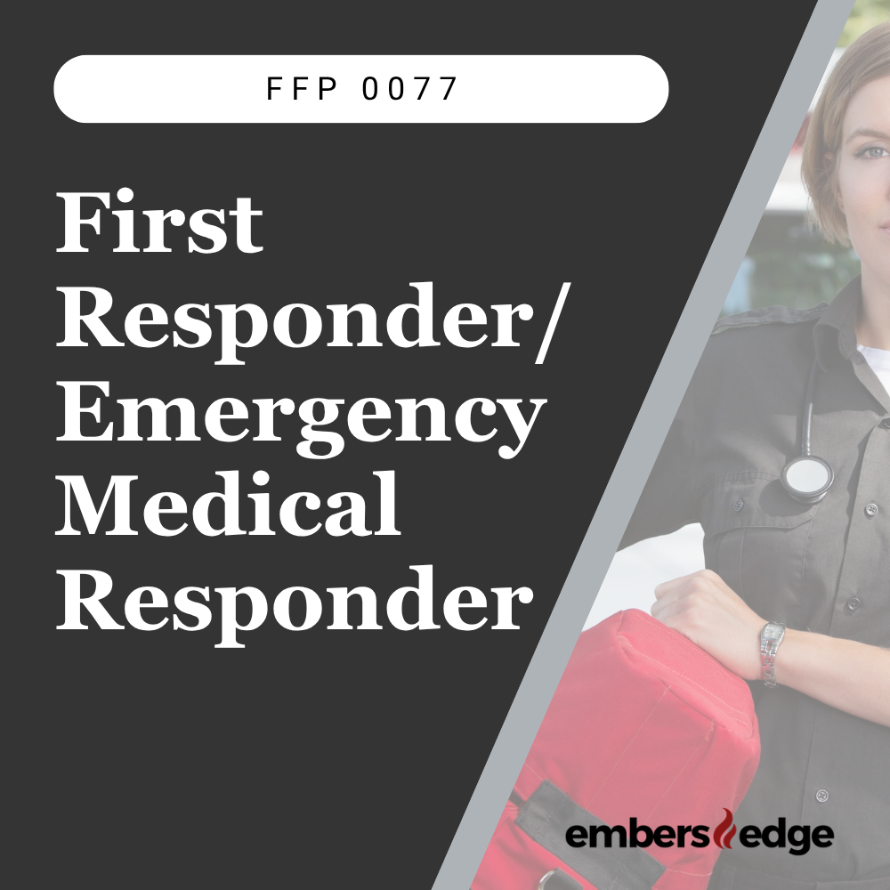 First Responder/ Emergency Medical Responder